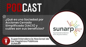 Podcast: ¿Cómo constituir una Sociedad por Acciones Cerrada Simplificada – SACS?
