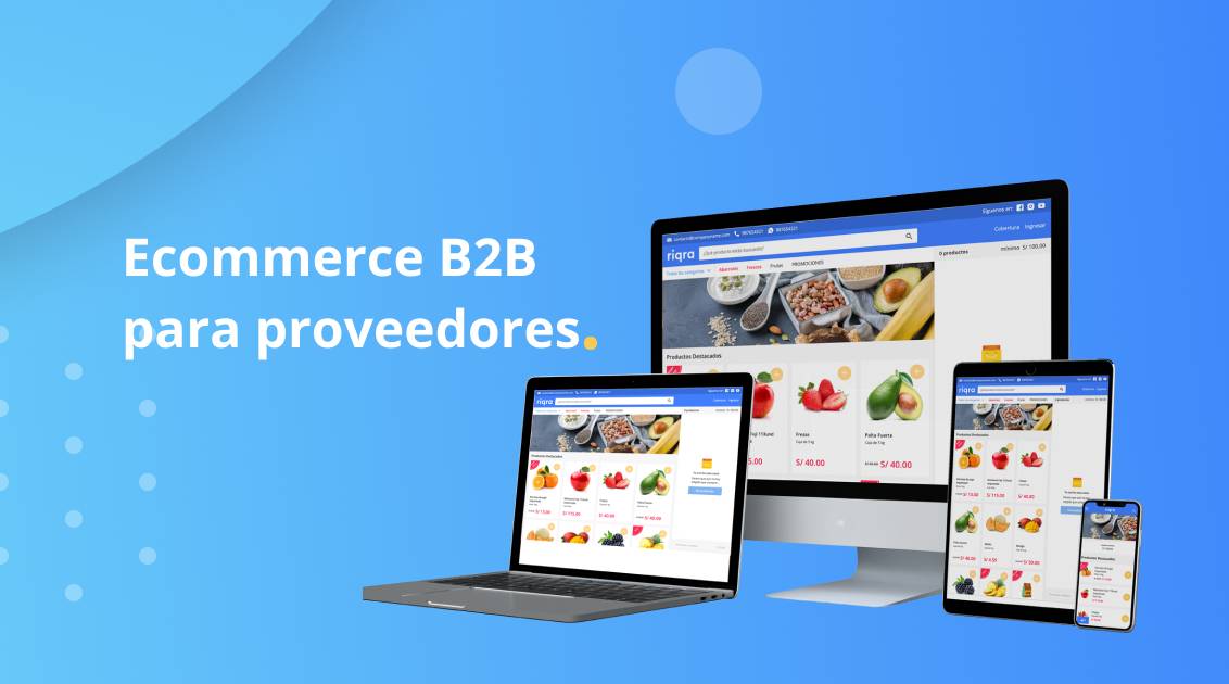 Riqra potenció ventas e-commerce de US$215 millones