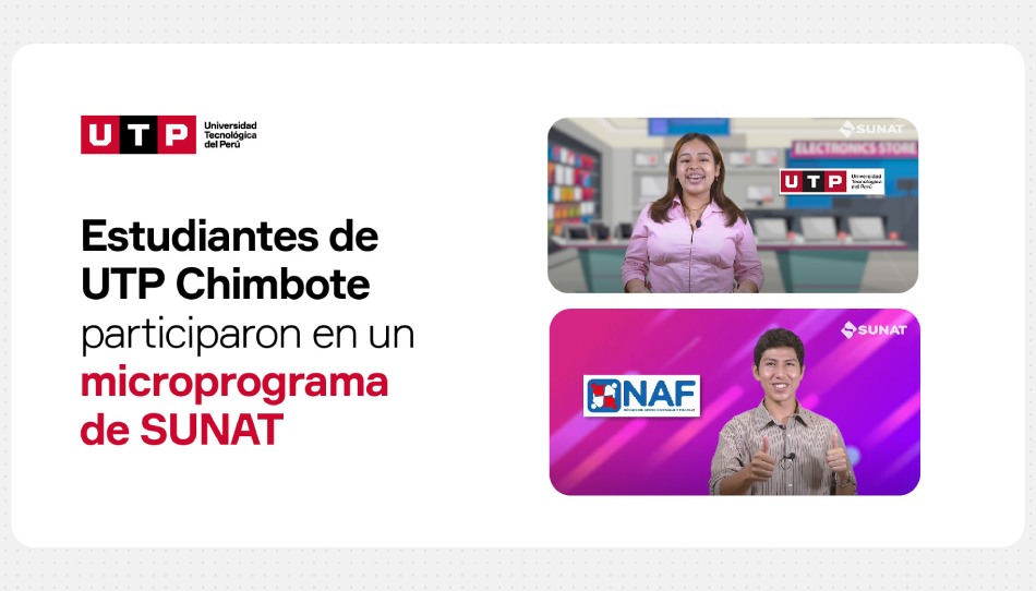 Estudiantes de UTP Chimbote participaron en un microprograma de SUNAT