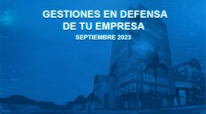 Gestiones de la CCL en defensa de tu empresa